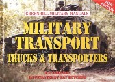 Military Transport - Trucks and Transporters by O'MALLEY, T. J.